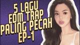 Video Lagu 5 LAGU EDM TRAP PALING PECAH! EP-1 Terbaru 2021 di zLagu.Net