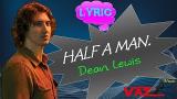 Video Lagu Dean Lewis - Half a Man (Lyrics) Gratis