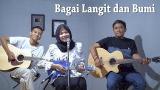 Download Lagu Bagai Langit dan Bumi Cover by Ferachocolatos ft. Gilang & Bala Music