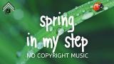 Download Lagu Spring In My Step | Backsound CERIA & HAPPY, untuk lagu/backsound eo 25 Music - zLagu.Net