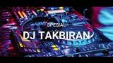 Download Video Lagu DJ Takbiran 2019 Spesial Idul Fitri Remix - NON STOP DJ Lebaran Terbaru - zLagu.Net