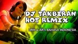 Video Lagu GOYANG DJ TAKBIRAN HOT REMIX KOPLO 2018 Music baru