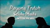 Video Lagu Payung h - Selalu Muda (Unofficial Lyric eo) Gratis di zLagu.Net