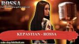 Download Video Lagu KEPASTIAN - ROSSA Karaoke Terbaru - zLagu.Net