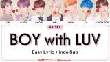Music Video Easy Lyric BTS feat. HALSEY - BOY WITH LUV by GOMAWO [Indo Sub]