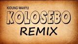 Download Lagu Kolosebo Slow Remix DJ Acik Music - zLagu.Net