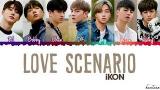 Video Music iKON – 'Love Scenario' (사랑을 했다) Lyrics [Color Coded_Han_Rom_Eng] Terbaik di zLagu.Net