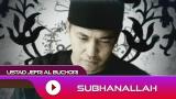 Video Lagu Ustad Jefri Al Buchori - Subhanallah | Official eo Music Terbaru