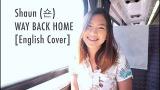 Download Shaun (숀) - Way Back Home (English Cover) Video Terbaru