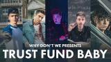 Music Video Tt Fund Baby - Why Don't We [Official ic eo] di zLagu.Net