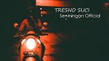 Music Video TRESNO SUCI (OFFICIAL LYRIC VIDEO) - Seniningan Official