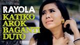 Video Musik Lagu Minang - Rayola - Katiko Arok Baganti Duto