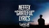 Video Musik NEFFEX - Grateful Lyrics Terbaru