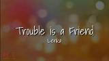 Download Video Cover Lagu Trouble is a Friend - Lenka + lirik Music Terbaik - zLagu.Net