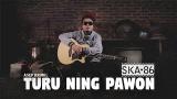 Video Lagu Music SKA 86 - TURU NING PAWON (Reggae SKA VERSION) Terbaik - zLagu.Net