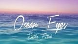 Video Lagu Billie Eilish - Ocean Eyes (Lyrics) Terbaik 2021