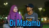 Video Lagu Music Di Matamu - Cover Dimas Gepenk ft. Monica Gratis