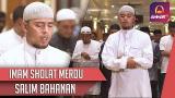 Video Lagu Salim Bahanan | Imam Sholat | Surat Al Fatihah & Al Baqarah 30 - 57 Musik Terbaru