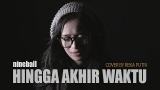 Download Lagu REKA PUTRI - HINGGA AKHIR WAKTU (Reggae SKA Version) Music