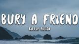 Download Video Lagu Billie Eilish - bury a friend (Lyrics) Music Terbaik di zLagu.Net