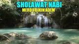 Video Music BIKIN ADEM..!! Sholawat Nabi Paling Merdu & Syahdu