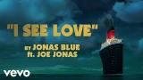 Free Video Music Jonas Blue - I See Love Ft. Joe Jonas (From Hotel Transylvania 3) ft. Joe Jonas Terbaik