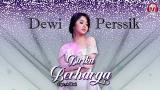Download Lagu Single Terbaru Dewi Perssik - Diriku Berharga Cipt.Adibal Music