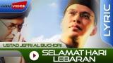 video Lagu Ustad Jefri Al Buchori - Selamat Hari Lebaran | Official Lyric eo Music Terbaru - zLagu.Net