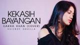 Video Lagu KEKASIH BAYANGAN - CAKRA KHAN (COVER) || Vhiendy Savella Music Terbaru - zLagu.Net