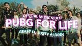 Download Video Lagu PUBG FOR LIFE | SANHOK TURUN PARADISE - Geast & ty Aldrin ( OFFICIAL MUSIC VIDEO ) Music Terbaik