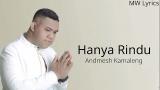 Video Lagu Andmesh Kamaleng - Hanya Rindu(LIRIK) Music Terbaru