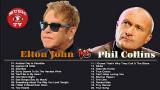 Download Video Lagu Elton John Phil Collins Greatest Hits Best Songs Of Elton John Phil Collins Full Album baru
