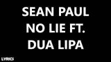 Video Musik Sean Paul - No Lie Ft. Dua Lipa (Lyrics) Terbaik - zLagu.Net