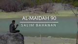 Download Video Lagu Salim bahanan | surah Al Mah 90 2021 - zLagu.Net