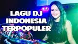 Download DJ LAGU INDONESIA TERBARU 2019 ● DJ POPULER LAGU REMIX INDONESIA Video Terbaru - zLagu.Net