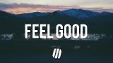 Music Video Gryffin, Illenium - Feel Good ft. Daya (Lyrics) Terbaru