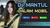 Music Video DJ MANTUL - DJ PALING ENAK DALAM MOBIL Terbaru - zLagu.Net