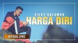 Music Video Vicky Salamor - Harga Diri (Official Lyric) di zLagu.Net