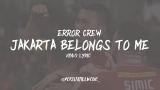 Video Lagu Music Error Crew - Jakarta Belongs To Me eo Lyric Terbaik - zLagu.Net