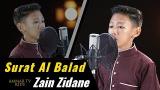 Video Lagu Surat Al Balad Dibacakan oleh Zain ZIdane 11 Tahun Dengan Merdu Terbaru di zLagu.Net