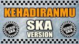 Video Lagu KEHADIRANMU - VAGETOZ (SKA Version) Music Terbaru