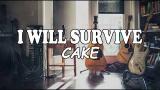 Download Video Cake - I Will Survive (Lirik Terjemah) Gratis - zLagu.Net