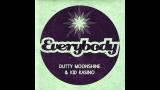 Video Lagu Kasino & Dutty Moonshine - Everybody Gratis
