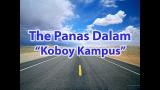 Download Video The Panas Dalam - Koboy Kam [Lirik Lagu]