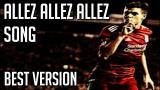 Video Musik ALLEZ ALLEZ ALLEZ SONG | Best Version | Liverpool FC Terbaru di zLagu.Net