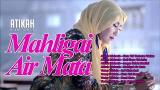 Lagu Video Lagu Minang Terbaru 2019 ♪ Lagu Minang Sedih ♪ Lagu Pop Minang Atikah Edelweis & Vanny Vabiola Terbaru 2021 di zLagu.Net