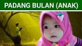 Lagu Video Tembang Padang Bulan Versi Anak Disertai Lirik