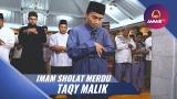 Video IMAM SHOLAT MERDU || Surat Al Fatiha & Surat Al Isra 9 - 17 || Taqy Malik Terbaik