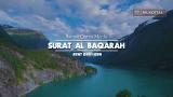 Download Video Lagu Bacaan Al-Quran Merdu 2 Ayat Terakhir Surat Al-Baqarah Terbaru - zLagu.Net