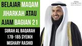 Download Maqam Jiharkah / Ajam 21 - Al Baqarah 178-185 - Syeikh Mishary Ras Alafsy Video Terbaru - zLagu.Net